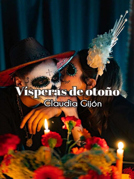 Title details for Vísperas de otoño by Claudia Gijón - Available